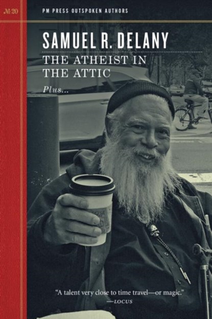 The Atheist in the Attic, Samuel Delany - Paperback - 9781629634401