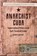 Anarchist Cuba, Kirwin Shaffer - Paperback - 9781629636375