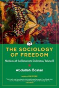 The Sociology of Freedom | Abdullah Ocalan | 