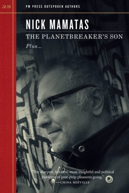 The Planetbreaker's Son, Nick Mamatas - Paperback - 9781629638348