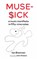Muse-sick, BRENNAN,  Iain ; Waters, John - Paperback - 9781629639093