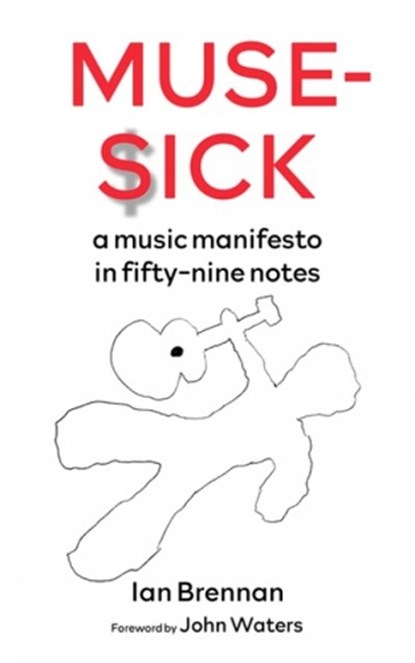 Muse-sick, BRENNAN,  Iain ; Waters, John - Paperback - 9781629639093