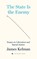 The State is Your Enemy, James Kelman - Gebonden - 9781629639765