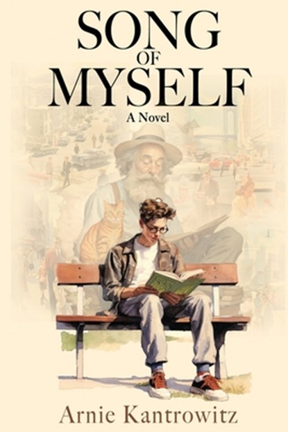 Song of Myself, Arnie Kantrowitz - Paperback - 9781629672700