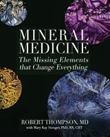 Mineral Medicine - Robert Thompson ; Mary Kay Stenger - 9781629673271