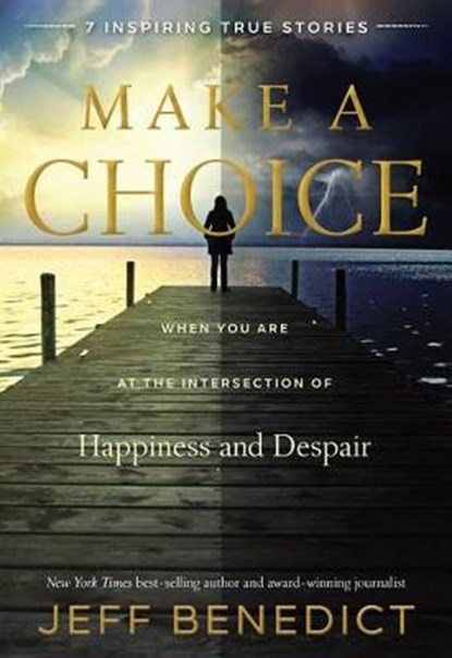 Make a Choice, BENEDICT,  Jeff - Gebonden - 9781629721545