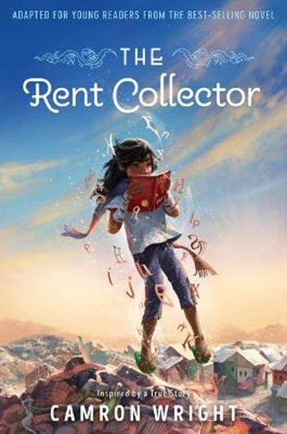 The Rent Collector: Adapted for Young Readers from the Best-Selling Novel, Camron Wright - Gebonden - 9781629729855