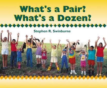 What's a Pair? What's a Dozen?, Stephen R. Swinburne - Ebook - 9781629792675
