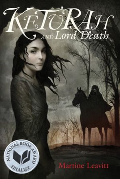 Keturah and Lord Death, Martine Leavitt - Ebook - 9781629795904
