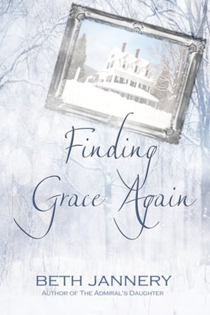 Finding Grace Again, Beth Jannery - Ebook - 9781629891873