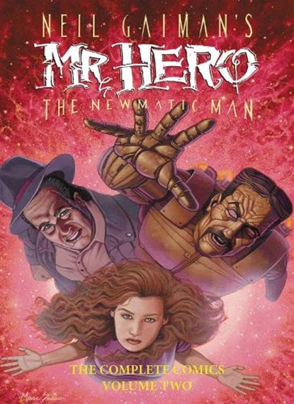 Neil Gaiman's Mr. Hero Complete Comics Vol. 2, James Vance - Paperback - 9781629916248