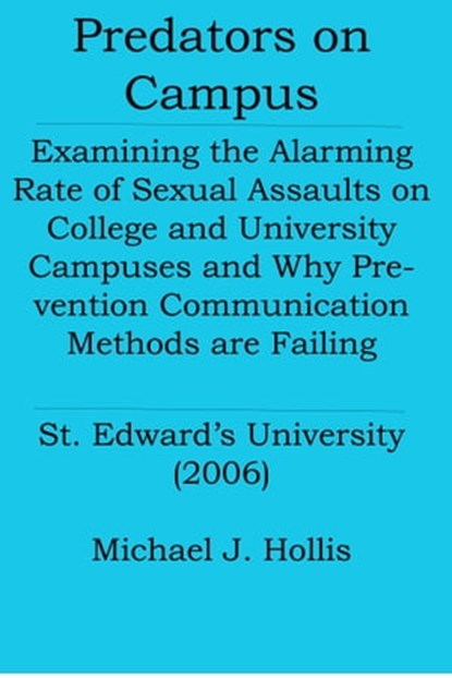 Predators on Campus, Michael Hollis - Ebook - 9781629920009