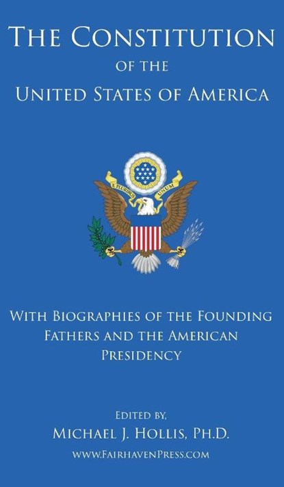 The Constitution of the United States, Michael Hollis - Gebonden - 9781629920306