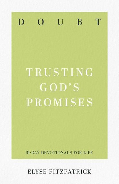 Doubt, Elyse Fitzpatrick - Paperback - 9781629953663