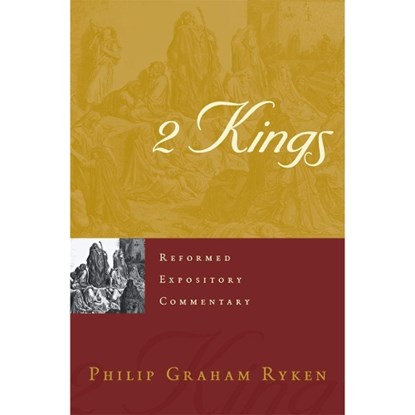 2 Kings, Philip Graham Ryken - Gebonden - 9781629954462