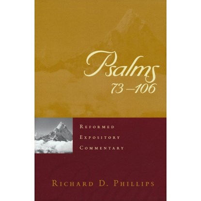 Psalms 73-106, PHILLIPS,  Richard D. - Paperback - 9781629956589