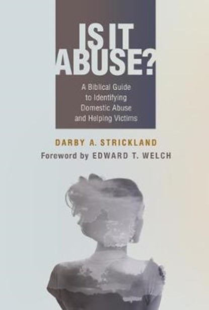 Strickland, D: Is It Abuse?, Darby A Strickland - Paperback - 9781629956947