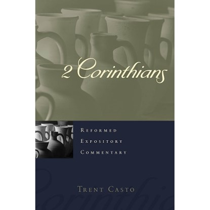 2 Corinthians, Trent Lee Casto - Gebonden - 9781629959146