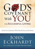 God's Covenant With You For Life And Favor | John Eckhardt | 