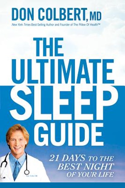 The Ultimate Sleep Guide, MD,  Don Colbert - Paperback - 9781629981888
