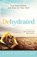 Dehydrated, Karen Schatzline - Paperback - 9781629986203