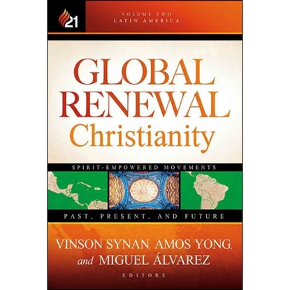 Global Renewal Christianity, SYNAN,  Vinson - Gebonden - 9781629987675