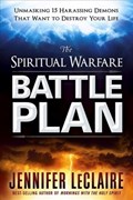 The Spiritual Warfare Battle Plan | Jennifer Leclaire | 