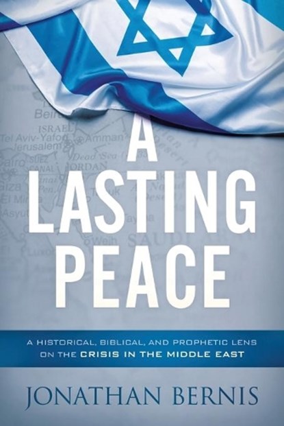 Lasting Peace, A, Jonathan Bernis - Paperback - 9781629995861
