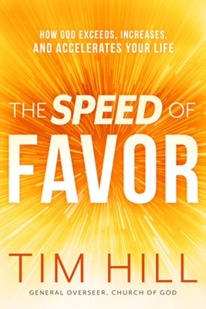 The Speed of Favor, Tim Hill - Paperback - 9781629996042