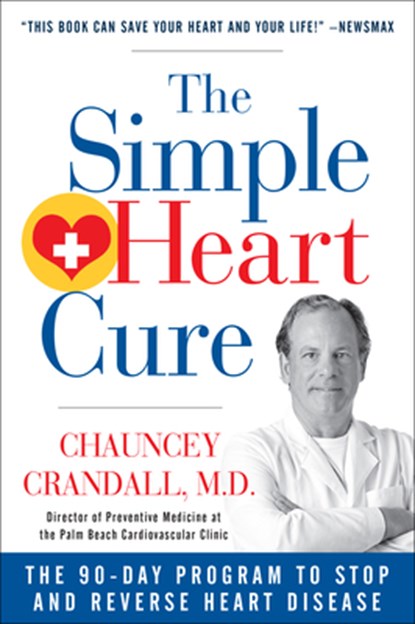 The Simple Heart Cure, Chauncey Crandall - Paperback - 9781630060725