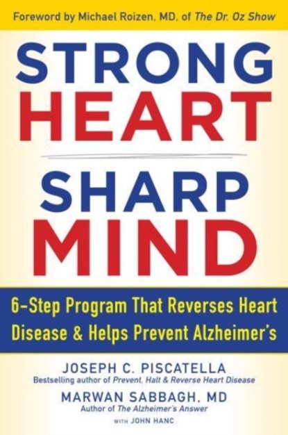 STRONG HEART, SHARP MIND, Joseph C. Piscatella ; Marwan Noel Sabbagh - Gebonden - 9781630061937