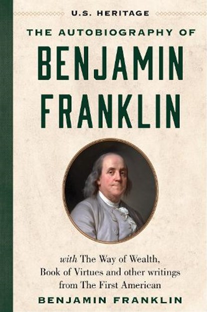 The Autobiography of Benjamin Franklin (U.S. Heritage), Benjamin Franklin - Gebonden - 9781630062637