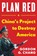 China's Plan to Destroy America, Gordon G. Chang - Gebonden - 9781630062804