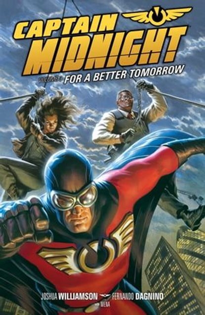 Captain Midnight Volume 3, Joshua Williamson - Ebook - 9781630080938
