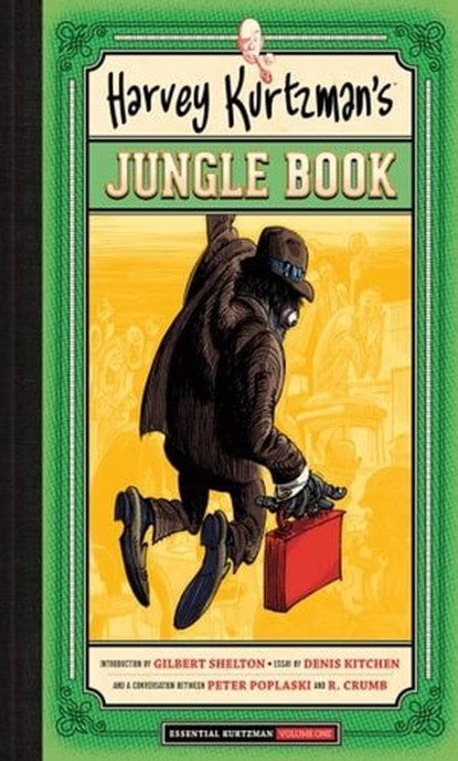 Harvey Kurtzman's Jungle Book, Harvey Kurtzman ; Denis Kitchen - Ebook - 9781630081508