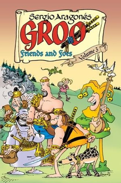 Groo: Friends and Foes Volume 3, Mark Evanier - Ebook - 9781630083892