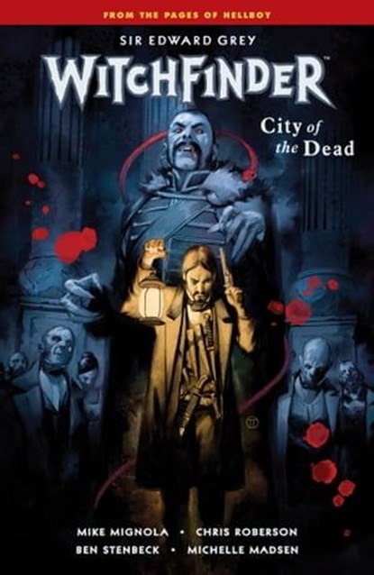 Witchfinder Volume 4: City of the Dead, Mike Mignola ; Chris Roberson - Ebook - 9781630085094