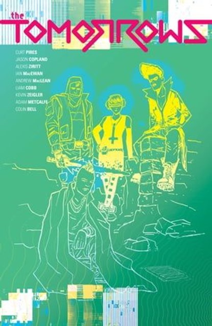 The Tomorrows, Curt Pires - Ebook - 9781630085285