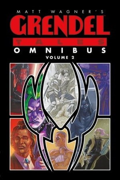 Matt Wagner's Grendel Tales Omnibus Volume 2, Matt Wagner - Ebook - 9781630089108