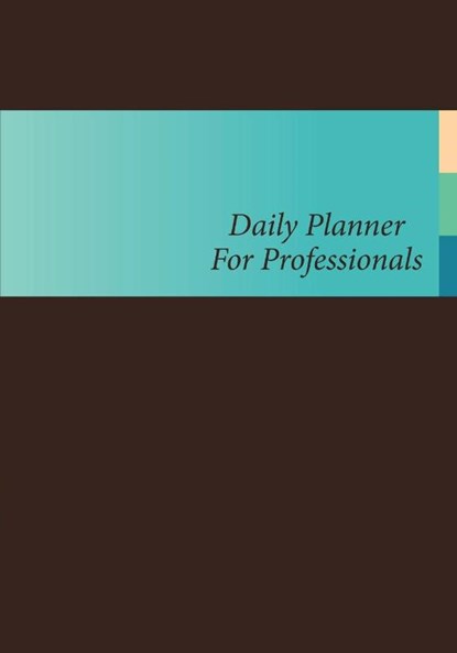 Daily Planner for Professionals, Colin Scott - Paperback - 9781630224103