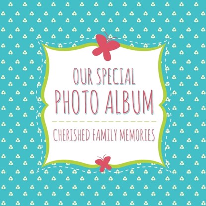 Our Special Photo Album, Speedy Publishing LLC - Paperback - 9781630226442