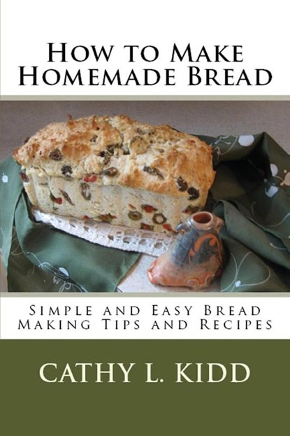 How to Make Homemade Bread, Cathy Kidd - Paperback - 9781630229603