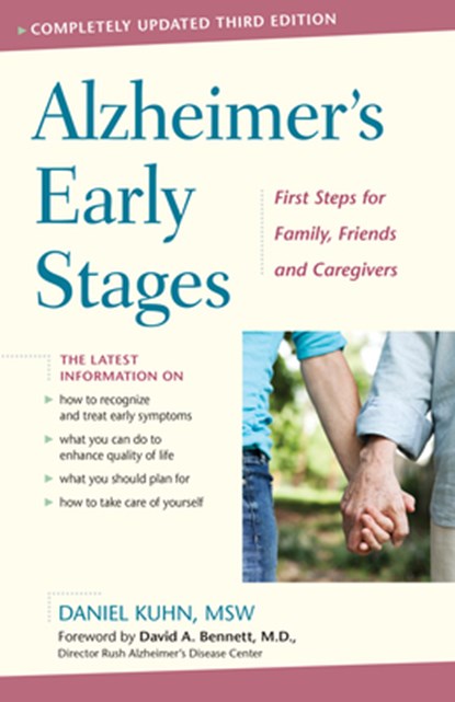 Alzheimer's Early Stages: First Steps for Family, Friends, and Caregivers, 3rd Edition, Daniel Kuhn - Gebonden - 9781630266653