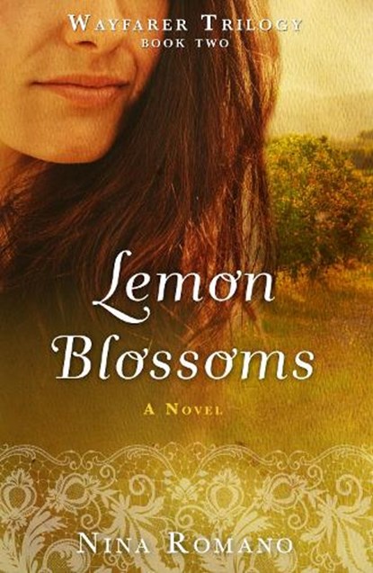 Lemon Blossoms, Nina Romano - Paperback - 9781630269098