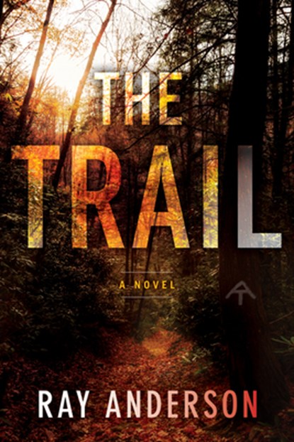 The Trail, Ray Anderson - Gebonden - 9781630269845