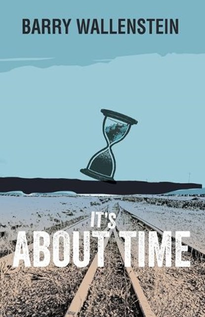 It's About Time, Barry Wallenstein - Paperback - 9781630450823