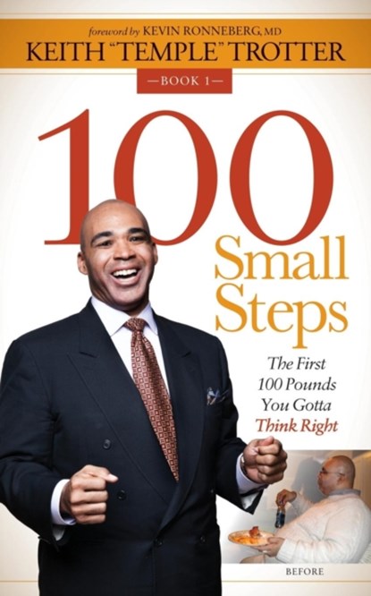 100 Small Steps, Keith "Temple" Trotter - Paperback - 9781630471804