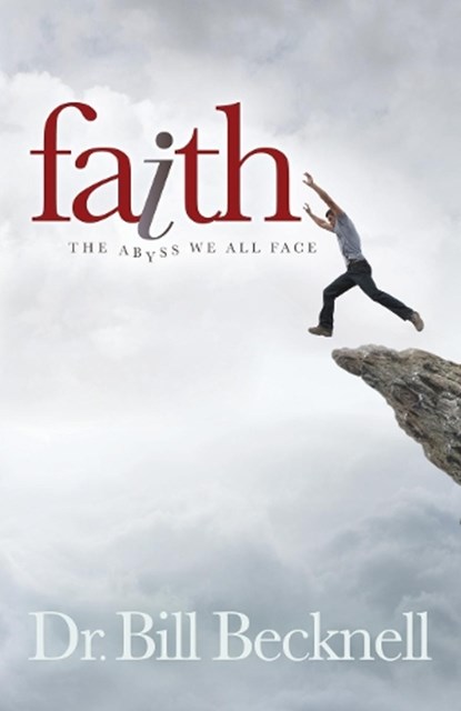Faith, Bill Becknell - Paperback - 9781630474164