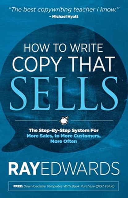 How to Write Copy That Sells, Ray Edwards - Ebook - 9781630475024