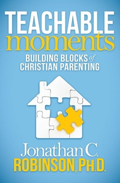 Teachable Moments, Jonathan Robinson - Ebook - 9781630477295
